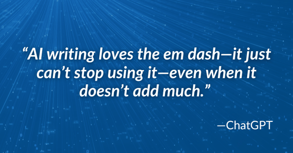 AI Quote graphic about em dashes