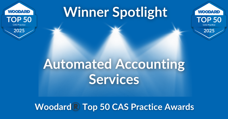 Graphic announcing Automated Accounting Services as a Winner Spotlight for the Woodard Top 50 CAS Practice Awards 2025, with spotlights and award badges.