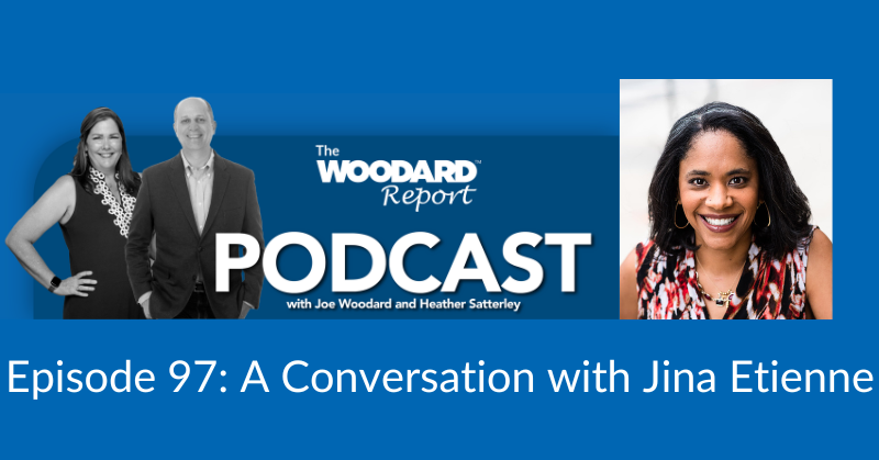 The Woodard Report Podcast conversation with Jina Etienne