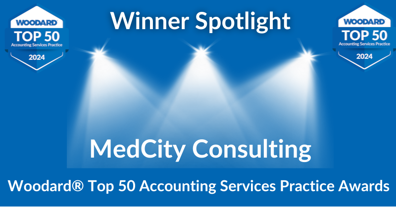 Woodard Top 50 Client Accounting Services Practice Awards MedCity Consulting Scaling New Heights 2024