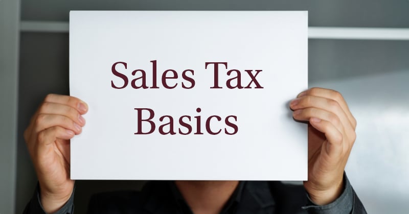 Back to Basics for Sales Tax Compliance