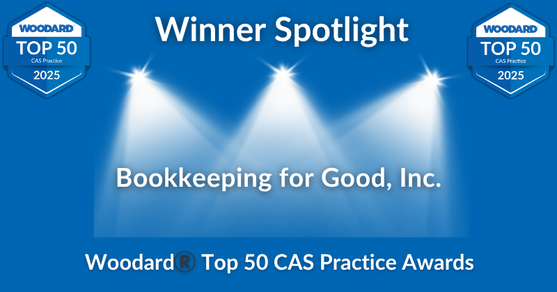 Spotlight graphic announcing Bookkeeping for Good, Inc. as a 2025 Woodard® Top 50 CAS Practice Award winner, with stage lights and award badges.